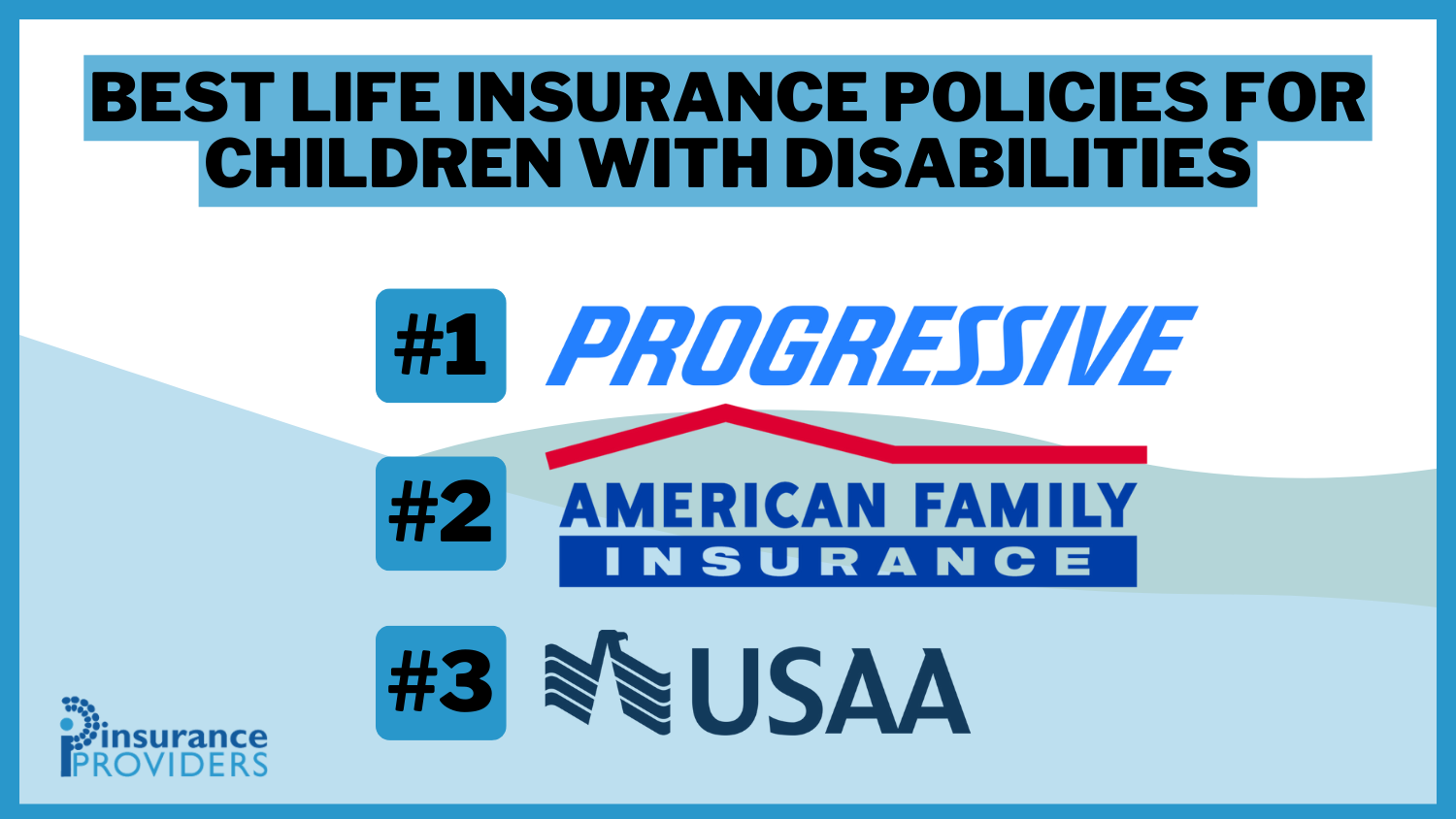 Best Life Insurance Policies for Children with Disabilities in 2024 (Top 10 Companies)